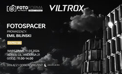 Fotospacer z Viltroxem w Warszawie Fotospacer z Viltroxem w Warszawie