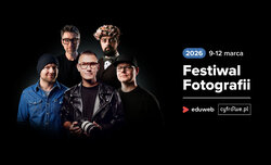 Festiwal Fotografii 2026 Eduweb i Cyfrowe.pl Festiwal Fotografii 2026 Eduweb i Cyfrowe.pl