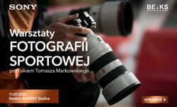 Warsztaty fotografii sportowej z Sony i BEIKS Warsztaty fotografii sportowej z Sony i BEIKS