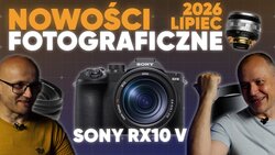 Filmowe omówienie lipcowych nowości fotograficznych Filmowe omówienie lipcowych nowości fotograficznych