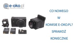 Fotograficzne nowości w komisie e-oko Fotograficzne nowości w komisie e-oko