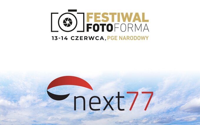 Next77 zaprasza na Festiwal Fotoforma