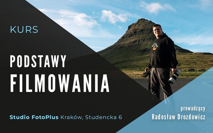 Foto-Plus zaprasza na kurs z podstaw filmowania 